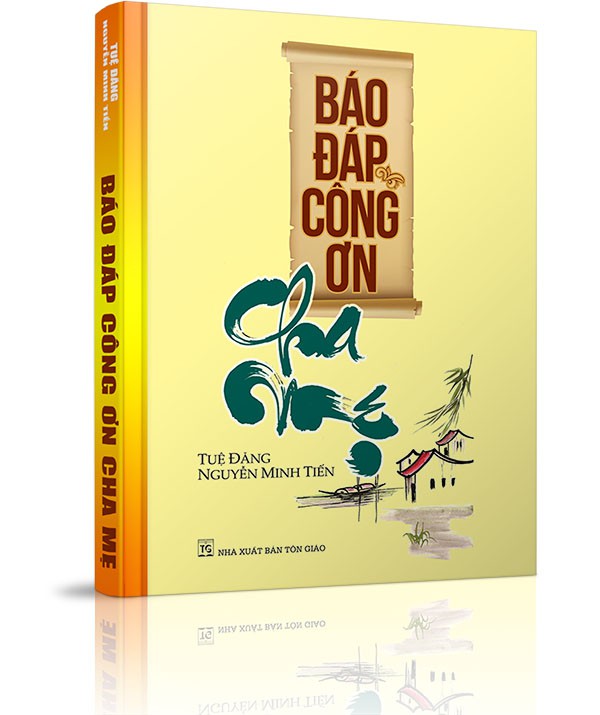 Báo đáp công ơn cha mẹ - KINH LỤC PHƯƠNG LỄ BÁI