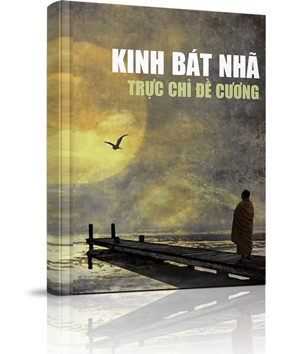 Kinh Bát-nhã trực chỉ đề cương - Kinh Bát-nhã trực chỉ đề cương