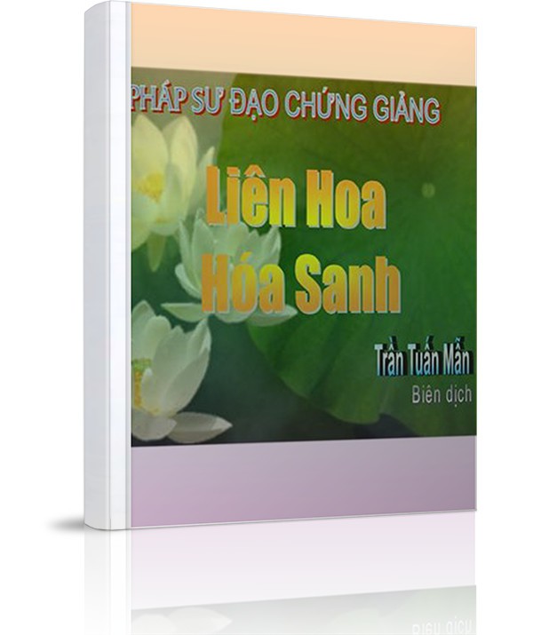 Liên Hoa hóa sanh - Liên Hoa hóa sanh