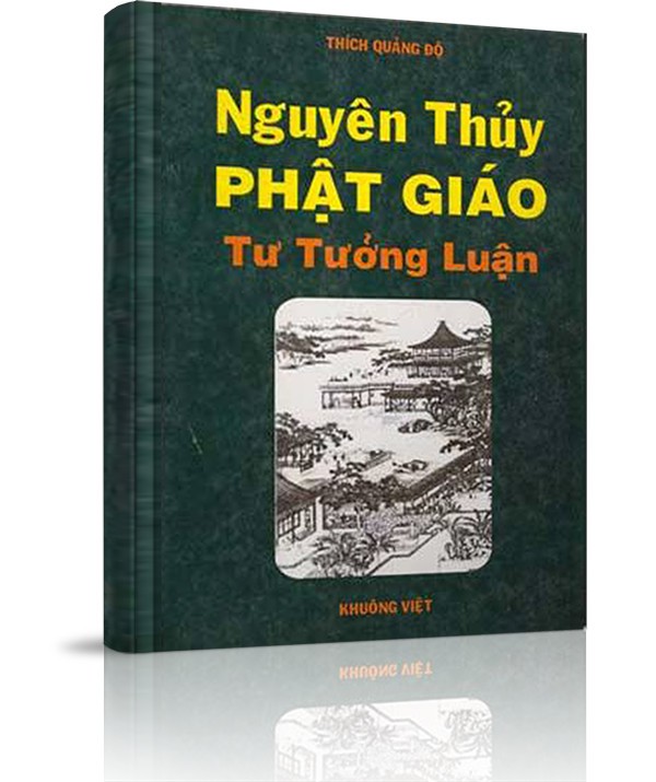 Nguyên Thủy Phật Giáo Tư Tưởng Luận - Nguyên Thủy Phật Giáo Tư Tưởng Luận