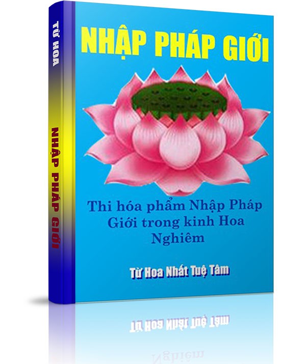 Nhập Pháp Giới (Thi hóa phẩm Nhập pháp giới kinh Hoa Nghiêm) - Phần 4