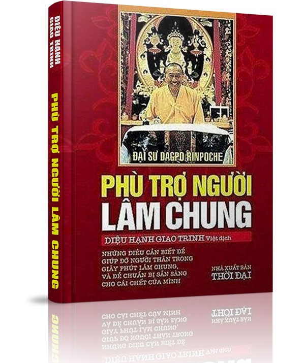 Phù trợ người lâm chung - PHẦN I. NHỮNG ĐIỀU CẦN BIẾT VỀ THỜI ĐIỂM LÂM CHUNG - PHÁT KHỞI TÂM NGUYỆN