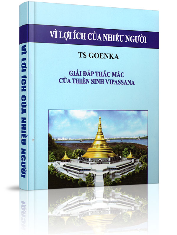 Vì lợi ích của nhiều người - Cuộc họp hằng năm tại Dhamma Giri - Ấn Độ, 1985