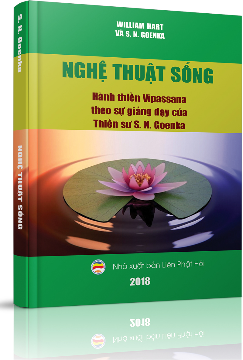 Nghệ thuật sống - Pháp thiền do Thiền sư S. N. Goenka giảng dạy - Chương 5. Tu tập giới hạnh