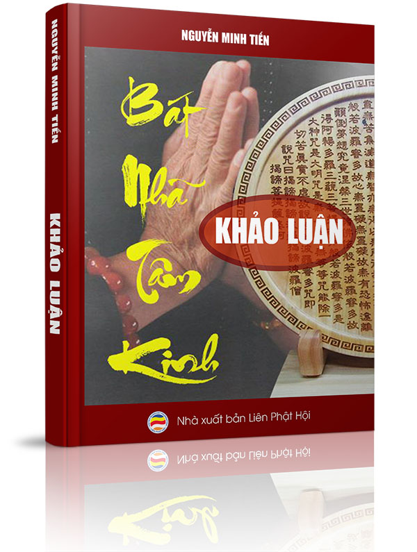 Bát-nhã Tâm kinh khảo luận - 2. Những thay đổi của Thích Nhất Hạnh khi dịch lại Tâm Kinh