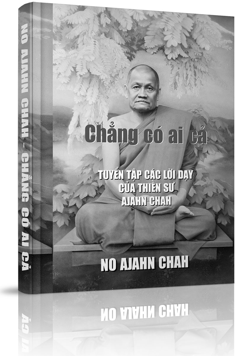 Chẳng Có Ai Cả - Vô thường - Nghiệp - Thiền tập