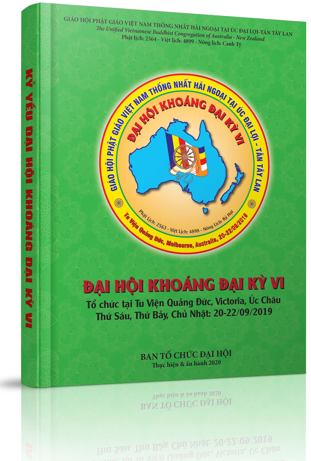 Kỷ yếu Ðại Hội Khoáng Đại kỳ 6 - GHPGVNTN Hải Ngoại tại Úc Đại Lợi - Tân Tây Lan