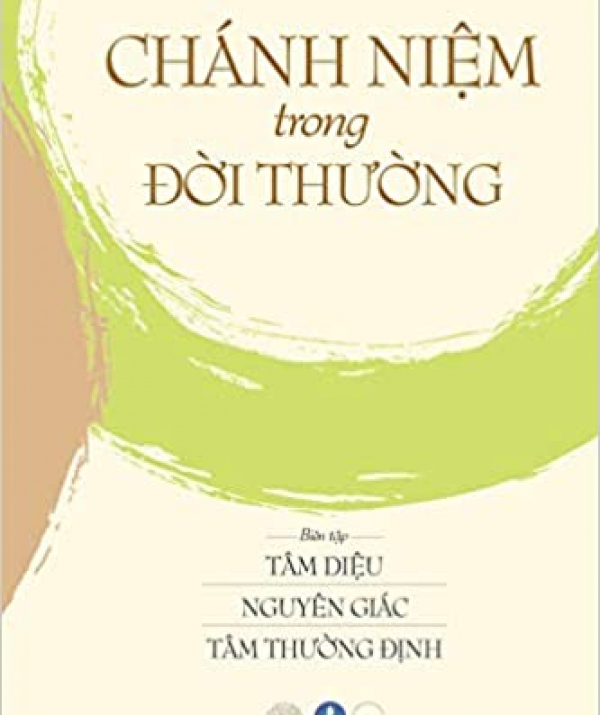 Văn học Phật giáo - Điểm Sách: Chánh Niệm trong đời thường