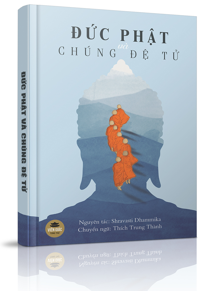 Đức Phật và chúng đệ tử - Tăng chúng và Ni chúng