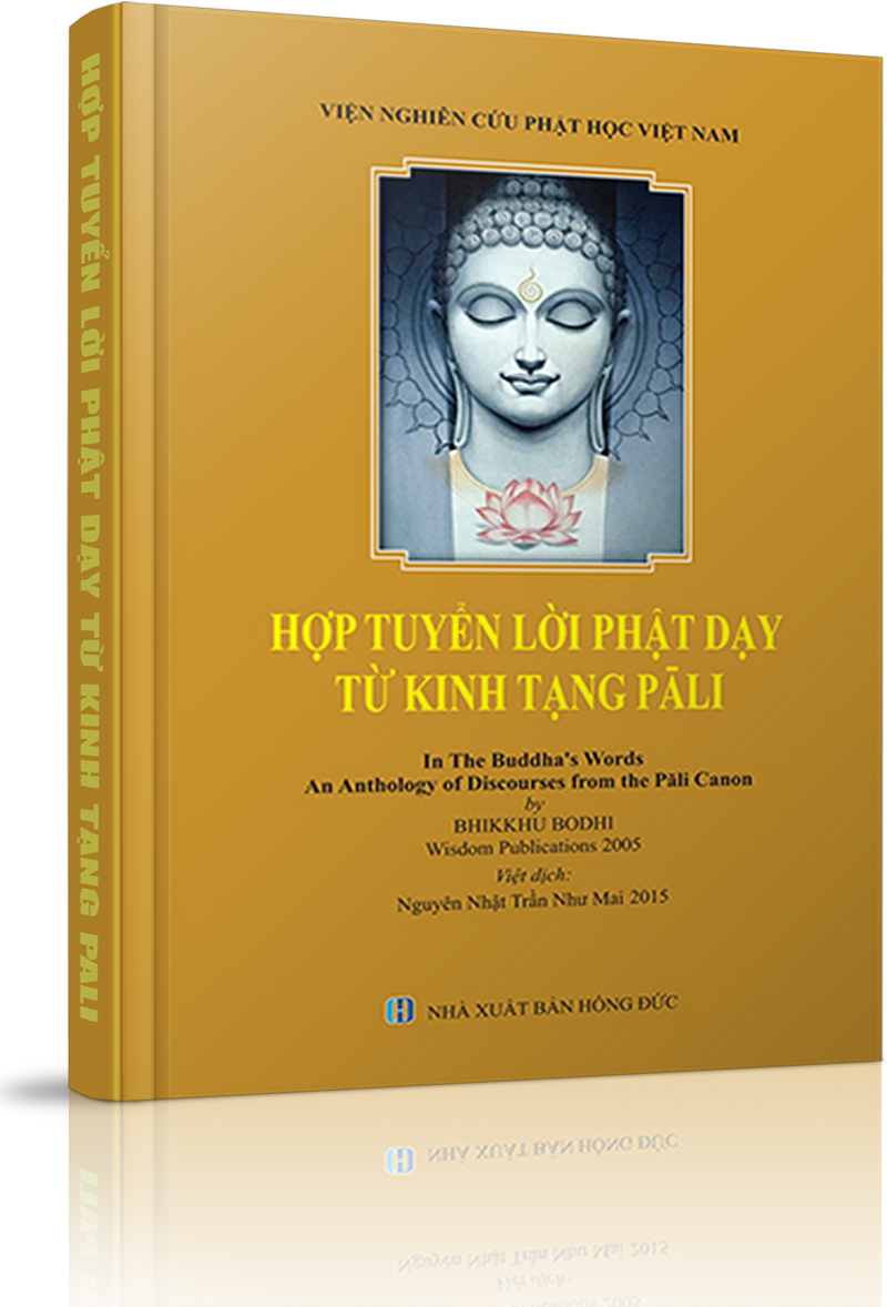 Hợp tuyển lời Phật dạy trong Kinh tạng Pali - IV. Hạnh Phúc Thấy Rõ Ngay Trong Đời Sống Hiện Tại