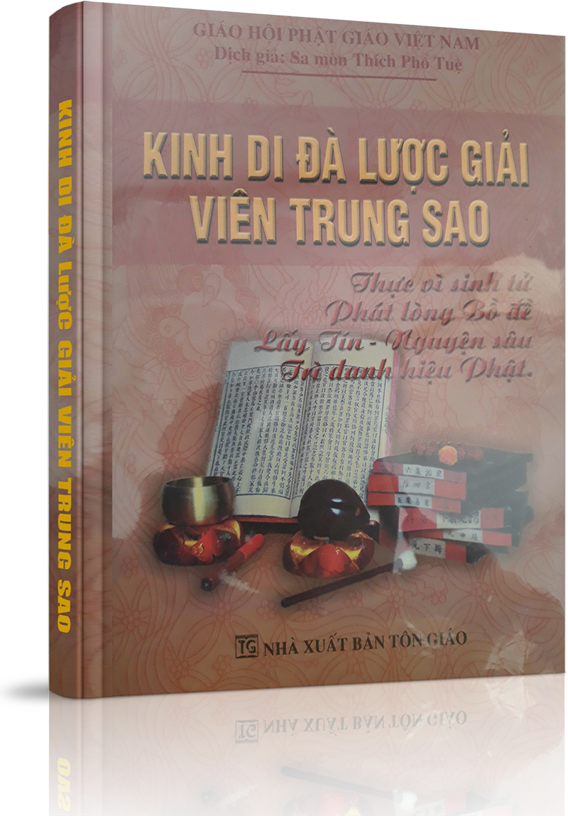 KINH DI ĐÀ LƯỢC GIẢI VIÊN TRUNG SAO - Quyển Thượng