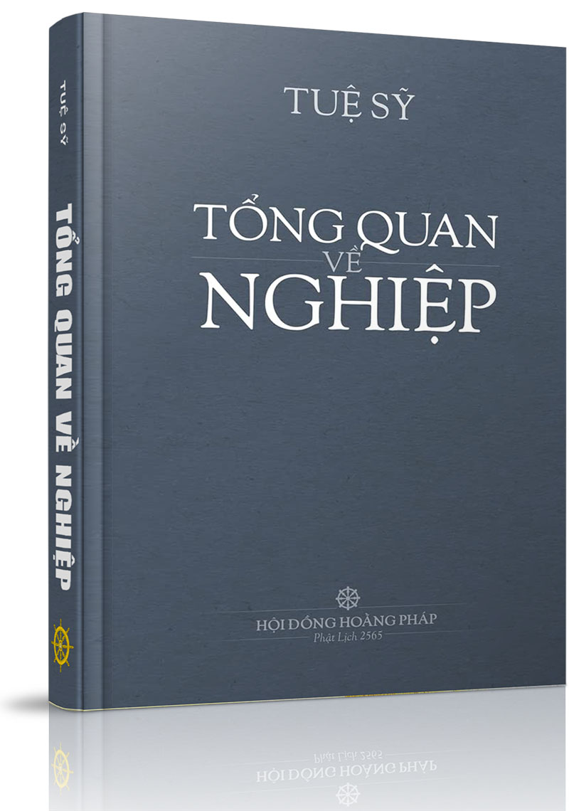 Tổng quan về Nghiệp - PHẦN MỘT: NGHIỆP LUẬN NGOÀI PHẬT GIÁO - CHƯƠNG I. NGHIỆP PHỔ THÔNG NGHIỆP KHOA HỌC