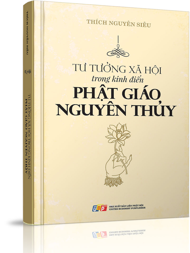 Tư tưởng xã hội trong Kinh điển Phật giáo Nguyên thủy - CHƯƠNG III. KẾT LUẬN