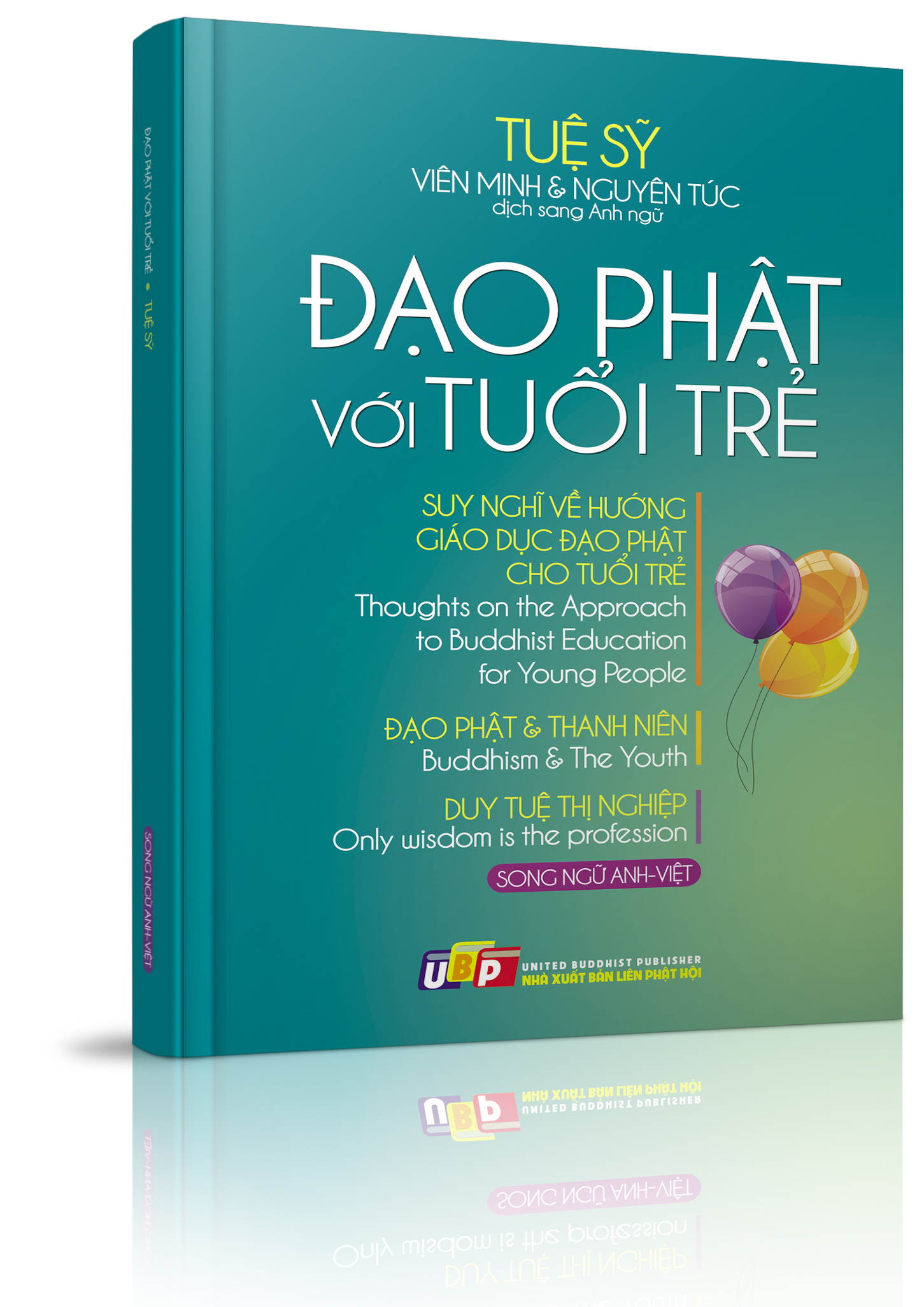 Đạo Phật với Tuổi Trẻ - SUY NGHĨ VỀ HƯỚNG GIÁO DỤC ĐẠO PHẬT CHO TUỔI TRẺ