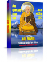 Lời Vàng - Ấn Quang Đại Sư Gia Ngôn Lục