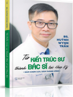 Đọc sách cuối tuần: “Từ Kiến trúc sư thành Bác sĩ tại Hoa Kỳ”